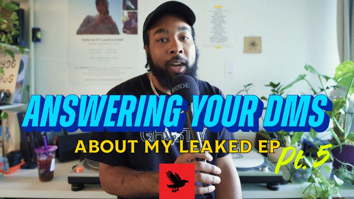 Answering Your DMs (about my leaked EP) - Part 5